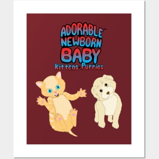 Adorable Newborn Baby Kittens & Puppies Posters and Art